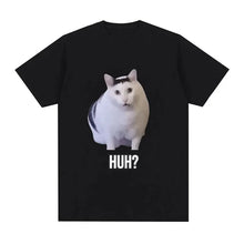 Load image into Gallery viewer, Cat Saying Huh? Funny Meme T-shirt Men Women 100% Cotton Breathable Short Sleeve Oversized T Shirts Fashion Harajuku Tee Shirt