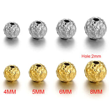 Load image into Gallery viewer, 10pcs 4 6 8mm Gold Plated Stainless Steel Frosted Hammered Ball Beads Charm Loose for Bracelet DIY Jewelry Making Supplies Waist